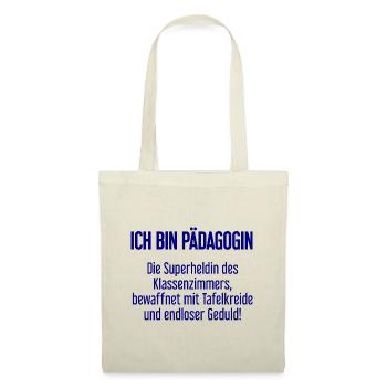 Pädagogin - Die Superheldin des Klassenzimmers! - Stoffbeutel - Natur - Vorne