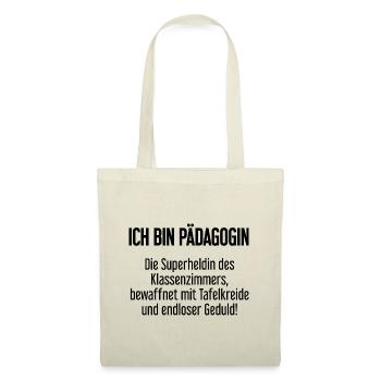 Pädagogin - Die Superheldin des Klassenzimmers! - Stoffbeutel - Natur - Vorne