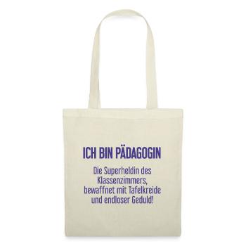 Pädagogin - Die Superheldin des Klassenzimmers! - Stoffbeutel - Natur - Vorne