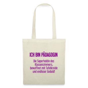 Pädagogin - Die Superheldin des Klassenzimmers! - Stoffbeutel - Natur - Vorne