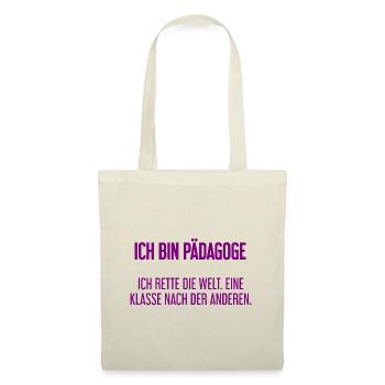 Ich bin Pädagoge - ich rette die Welt - Stoffbeutel - Natur - Vorne