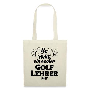 So sieht ein cooler Golflehrer aus Golfen Golfer - Stoffbeutel - Natur - Vorne
