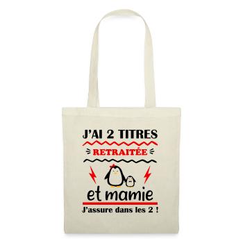 J'ai deux titres retraitée et mamie, grand-mère - Sac en tissu - nature - Devant
