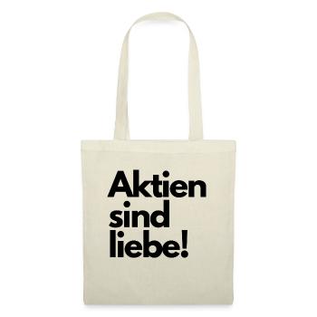 Aktien sind liebe! - Stoffbeutel - Natur - Vorne