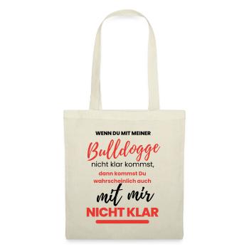 KLARKOMMEN mit Bulldogge Bulldog Bulldoggen Hund - Stoffbeutel - Natur - Vorne