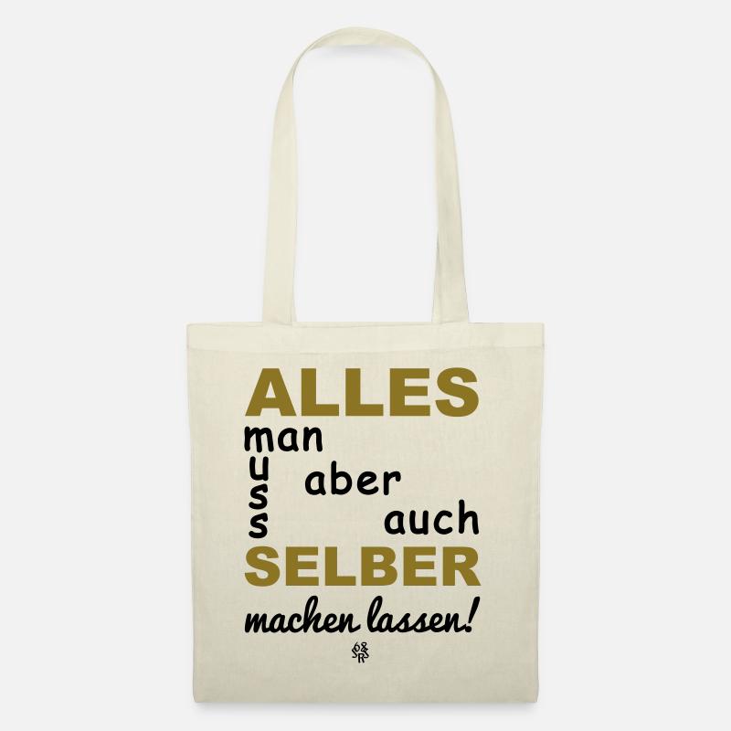 You also have to do everything yourself - Tote Bag - nature