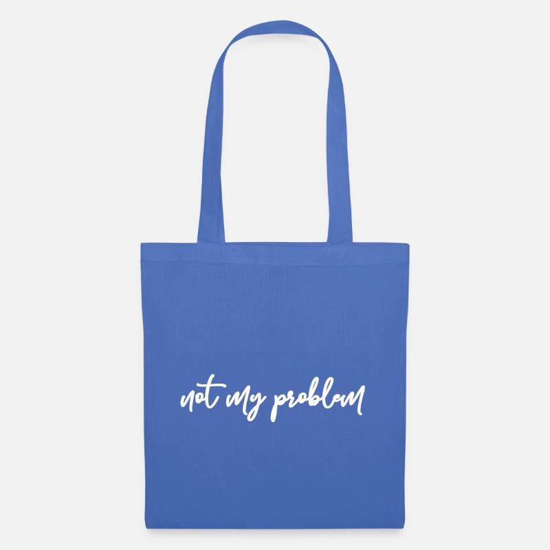Not My Problem Geschenk Idee w - Stoffbeutel - Hellblau