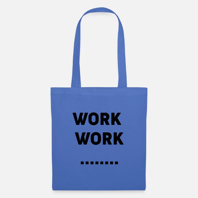 WORK woRK work - Stoffbeutel - Hellblau