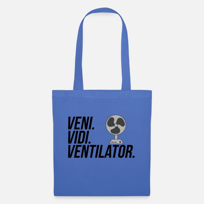 Veni. Vidi. Ventilator. - Stoffbeutel - Hellblau