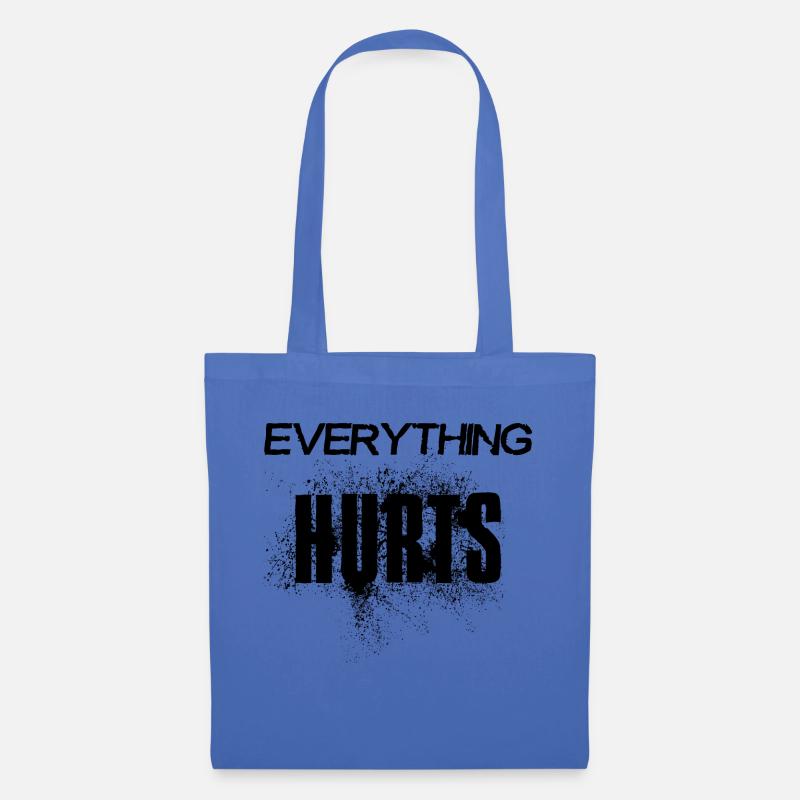 Everything hurts - schwarze Schrift - Stoffbeutel - Hellblau