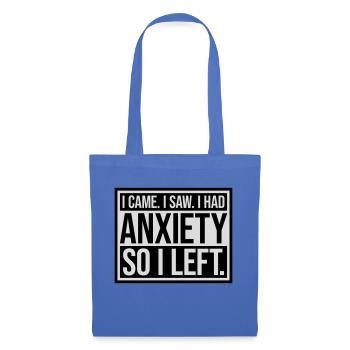 I had anxiety saying - Tote Bag - light blue - Front
