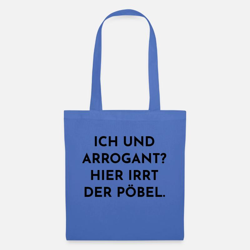 Ich bin doch nicht arrogant! - Stoffbeutel - Hellblau