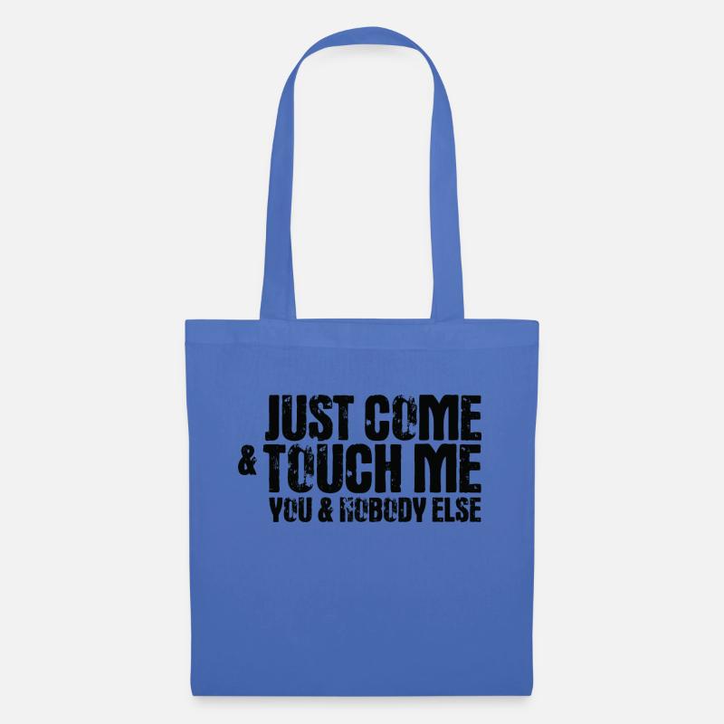 Techno Tanzmusik Just Come Touch Me Geschenk - Stoffbeutel - Hellblau