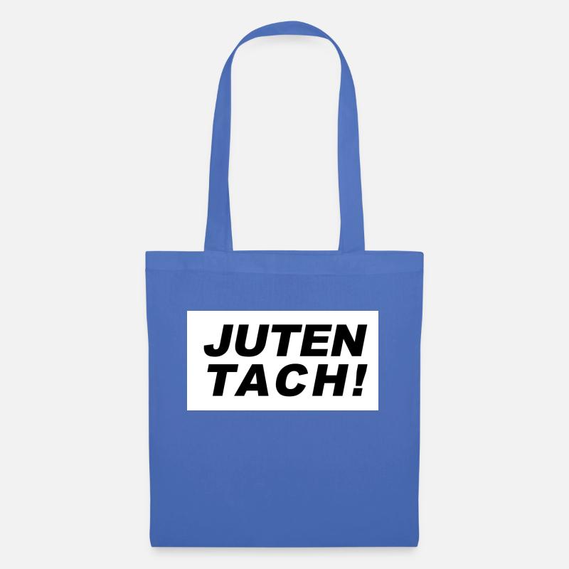 Guten Tag oder Juten Tach - Stoffbeutel - Hellblau