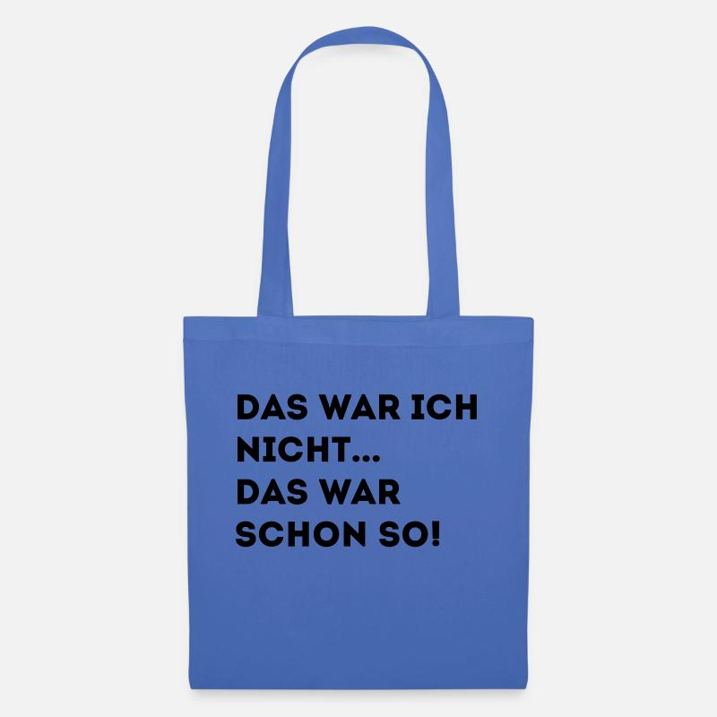 DAS WAR ICH NICHT DAS WAR SCHON SO! - Stoffbeutel - Hellblau
