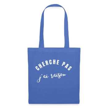 cherche pas j'ai raison - Sac en tissu - bleu pâle - Devant
