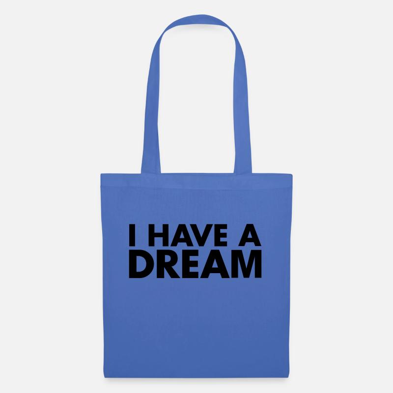 i have a dream - Stoffbeutel - Hellblau