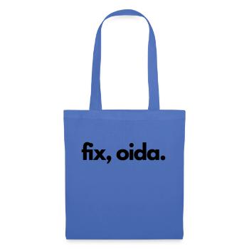 Fix, oida! Wiener Spruch in Mundart - Stoffbeutel - Hellblau - Vorne
