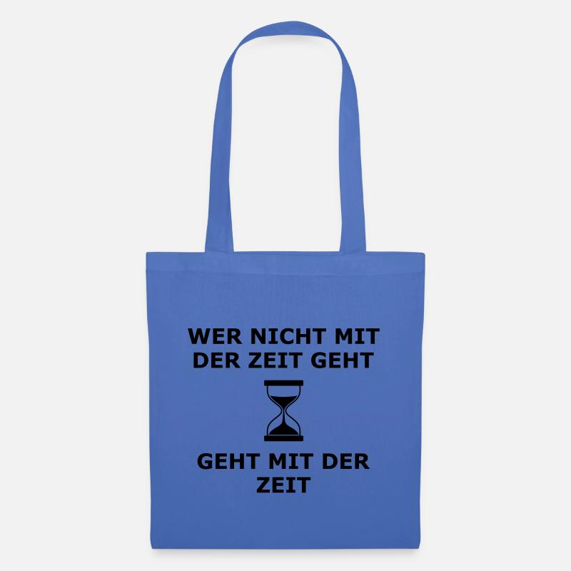 wer nicht mit der Zeit geht geht mit der Zeit - Stoffbeutel - Hellblau