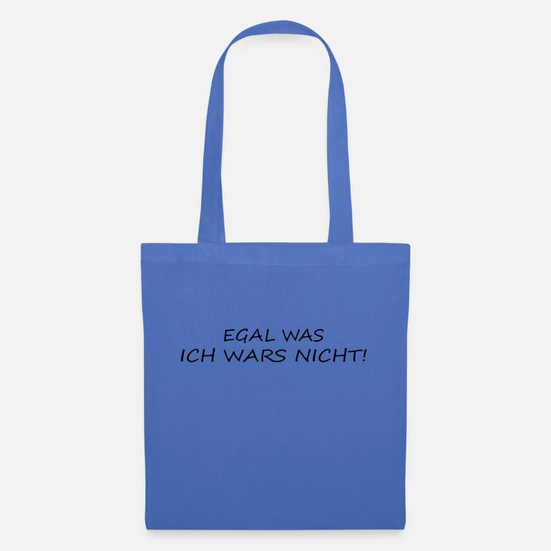 Egal was ich wars nicht! - Stoffbeutel - Hellblau