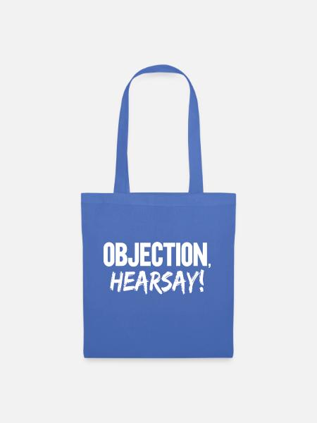 Objection Hearsay - Stoffbeutel - Hellblau