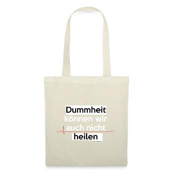 We can not cure stupidity (...) - Tote Bag - nature - Front
