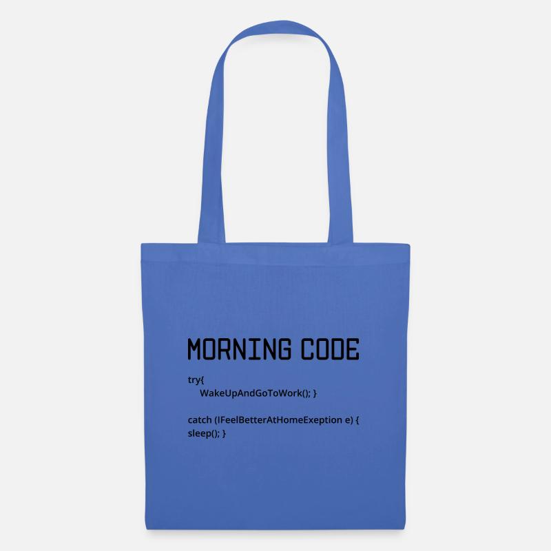 Morning Code Try Wake Up And Go To Work Programmer - Stoffbeutel - Hellblau