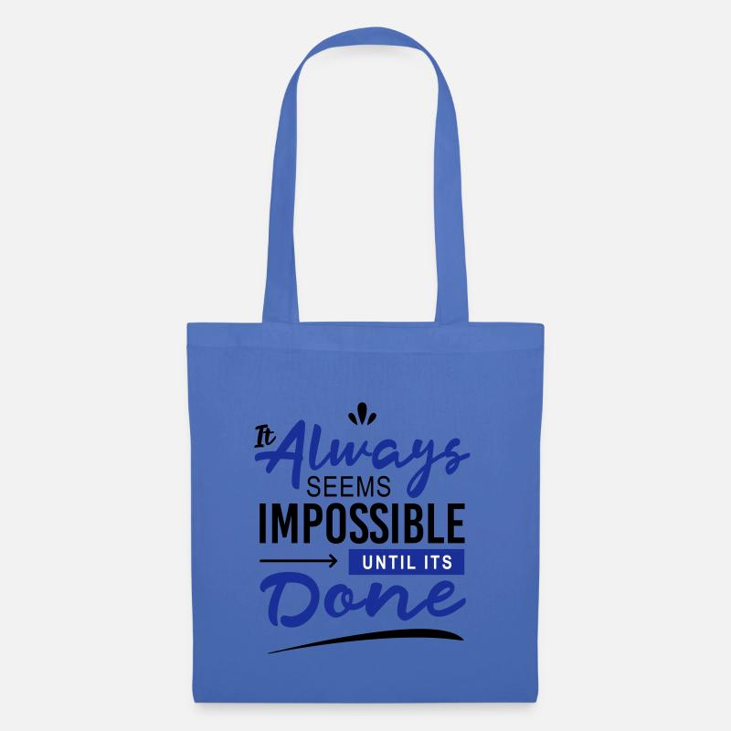 It always seems impossible until its done - Stoffbeutel - Hellblau