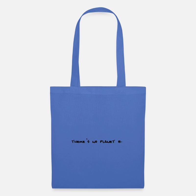 There' no planet B. - Stoffbeutel - Hellblau