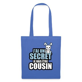 j'ai un secret je vais être cousin - Sac en tissu - bleu pâle - Devant