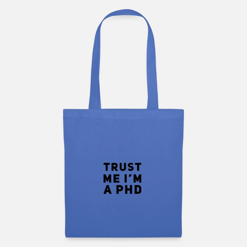 Trust Me I'm a PhD - Stoffbeutel - Hellblau