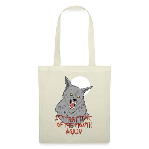That Time of the Month - Tote Bag