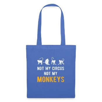 not my circus not my monkeys - Tote Bag - light blue - Front