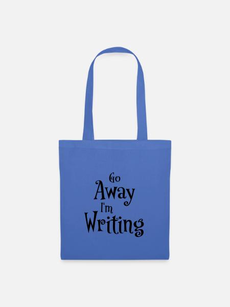 Go away - I'm writing - Stoffbeutel - Hellblau