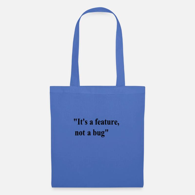 it's a feature not a bug - Tote Bag - light blue