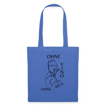 Ohne VINO ohne mich Shirt - Stoffbeutel - Hellblau - Vorne