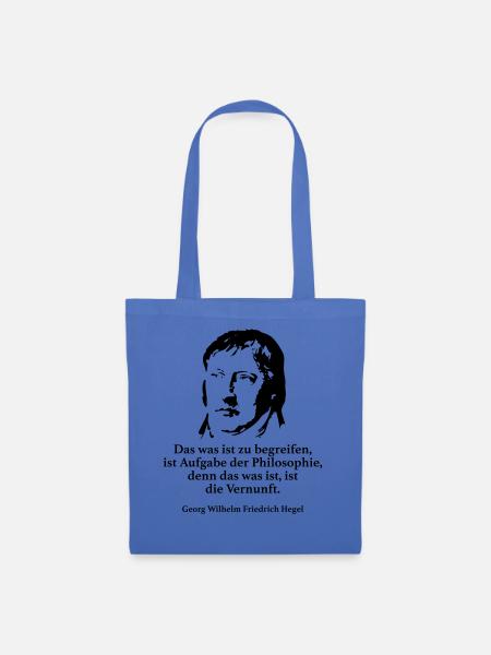 Hegel: Das was ist zu begreifen, ist Aufgabe der - Stoffbeutel - Hellblau