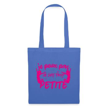 fille petite Je peux pas je suis trop Petite - Sac en tissu - bleu pâle - Devant