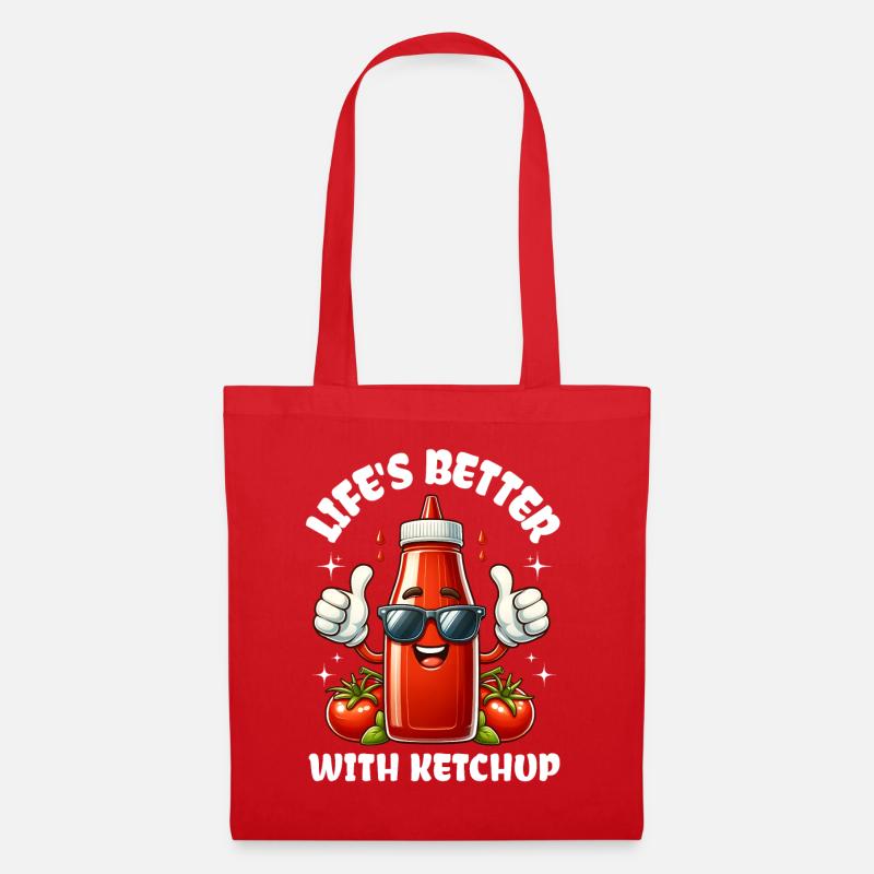 Ketchup Flasche – Life's Better With Ketchup - Stoffbeutel - Rot