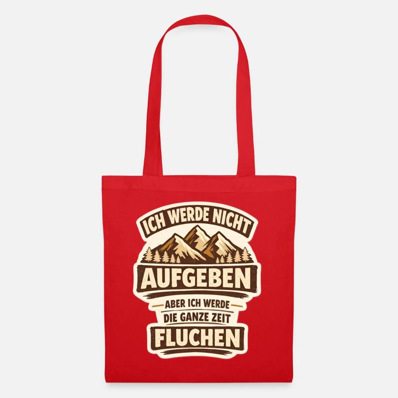 Ich werde nicht Aufgeben aber ganze Zeit Fluchen - Stoffbeutel - Rot