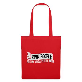 Kind People Are My Kinda People Friendliness - Tote Bag - red - Front