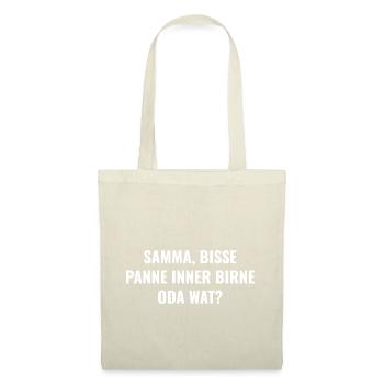 Samma, bisse panne inner Birne oda wat? - Stoffbeutel - Rot - Vorne