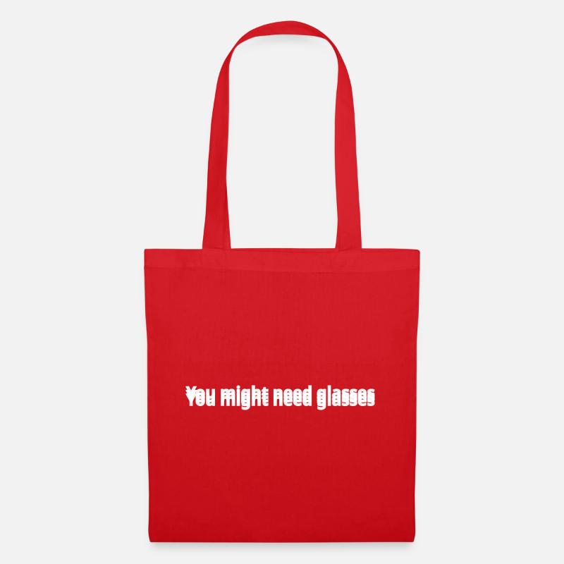 You Might Need Glasses - Sac en tissu - rouge