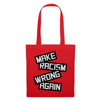 make racism wrong again - Stoffbeutel - Rot - Vorne