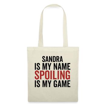 Sandra is My Name Spoiling is My Game - Tote Bag - red - Front