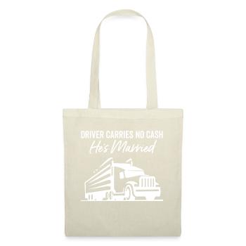 Driver Carries No Cash He's Married - Tote Bag - red - Front
