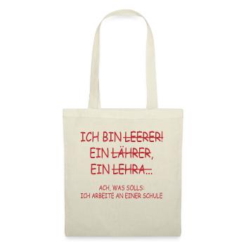 Ach was solls ich arbeite an einer schule Lehrer - Stoffbeutel - Rot - Vorne