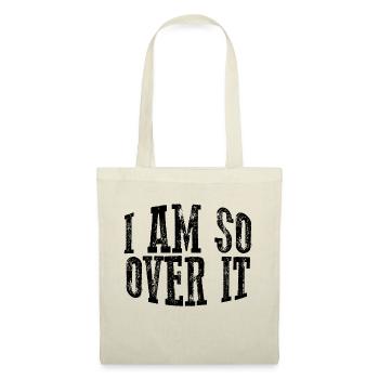 I Am So Over It 11 - Tote Bag - red - Front