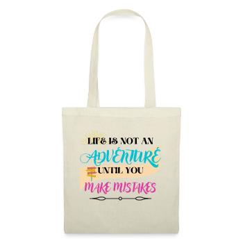 Life Is Not An Adventure Until You Make Mistakes - Tote Bag - red - Front