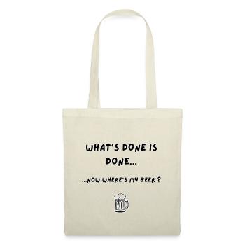 What's Done Is Done Funny Beer Quote - Tote Bag - red - Front